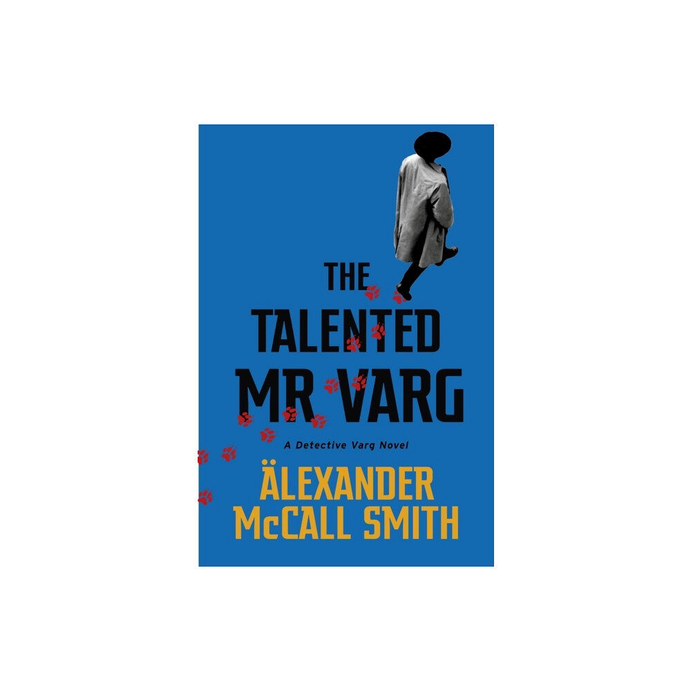 Alexander McCall Smith The Talented Mr Varg (pocket, eng)