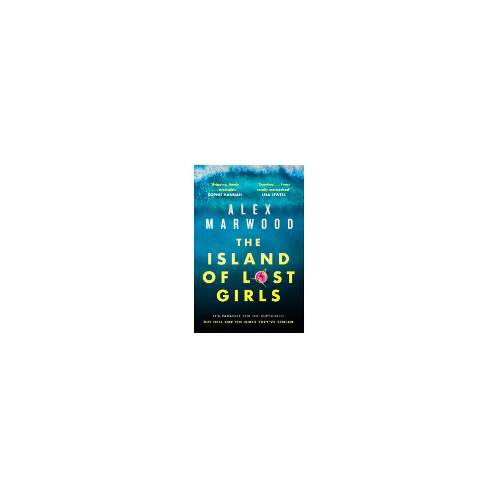 Alex Marwood The Island of Lost Girls (häftad, eng)