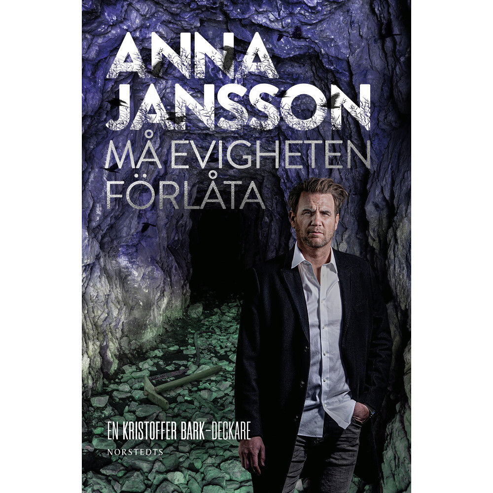 Anna Jansson Må evigheten förlåta (inbunden)