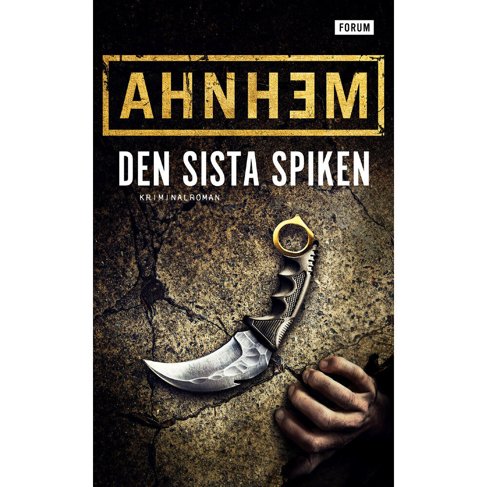 Stefan Ahnhem Den sista spiken (pocket)
