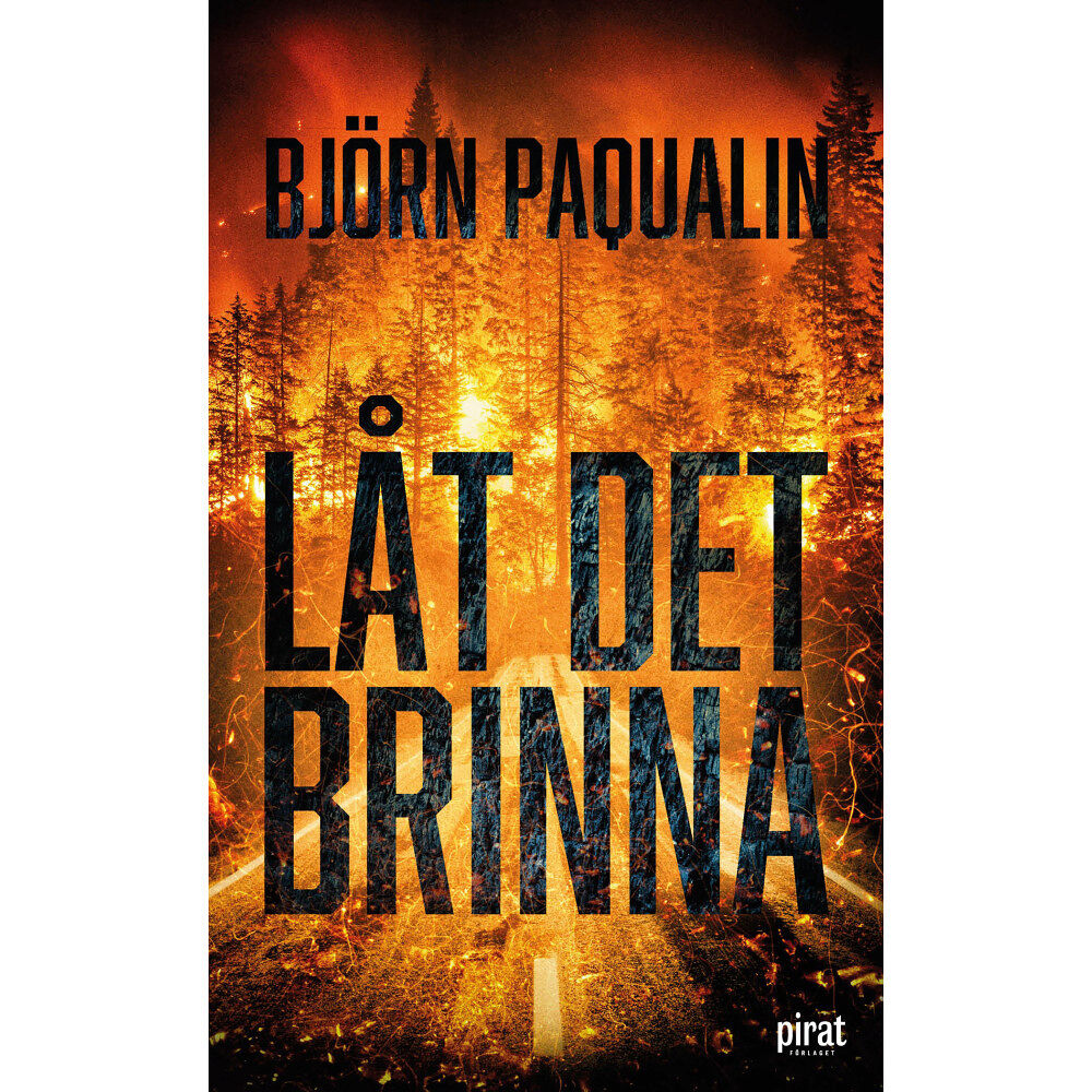 Björn Paqualin Låt det brinna (pocket)