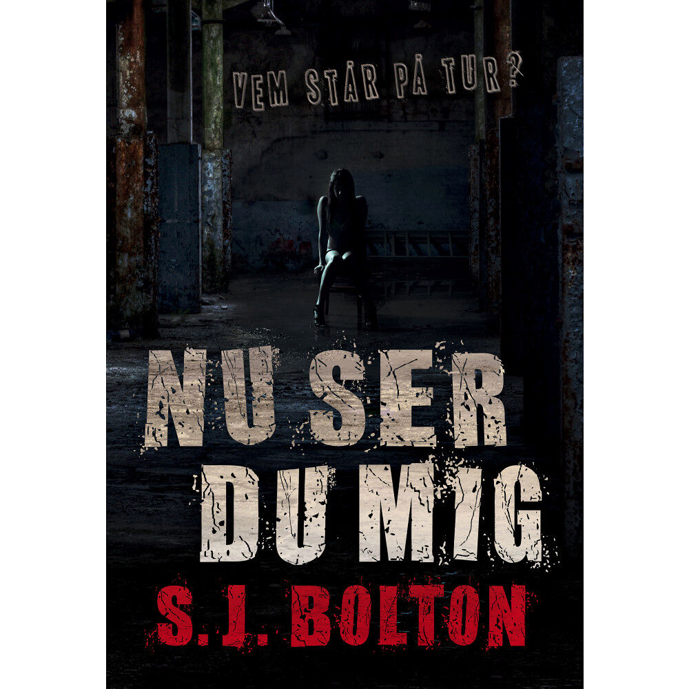 Sharon Bolton Nu ser du mig (inbunden)
