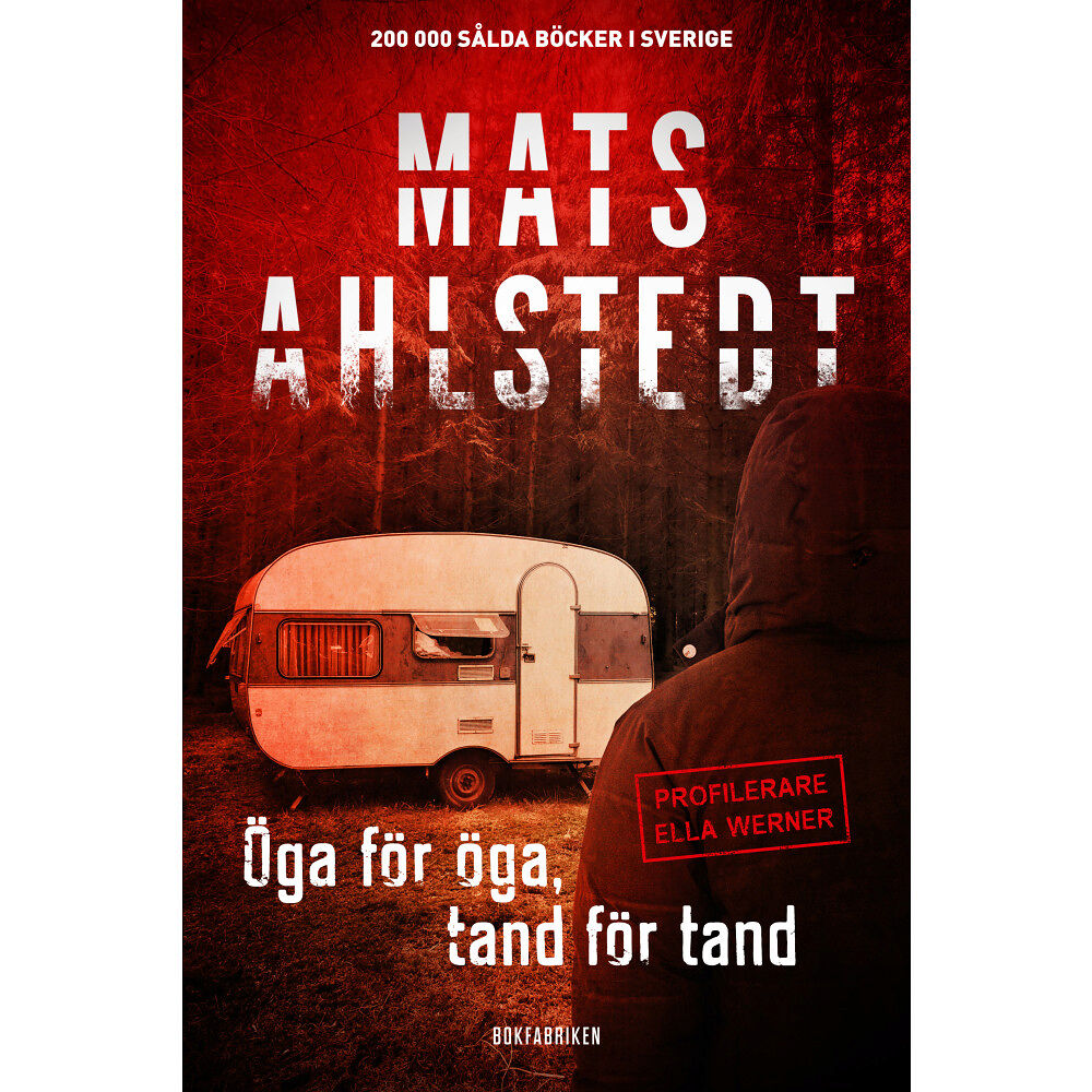 Mats Ahlstedt Öga för öga, tand för tand (pocket)