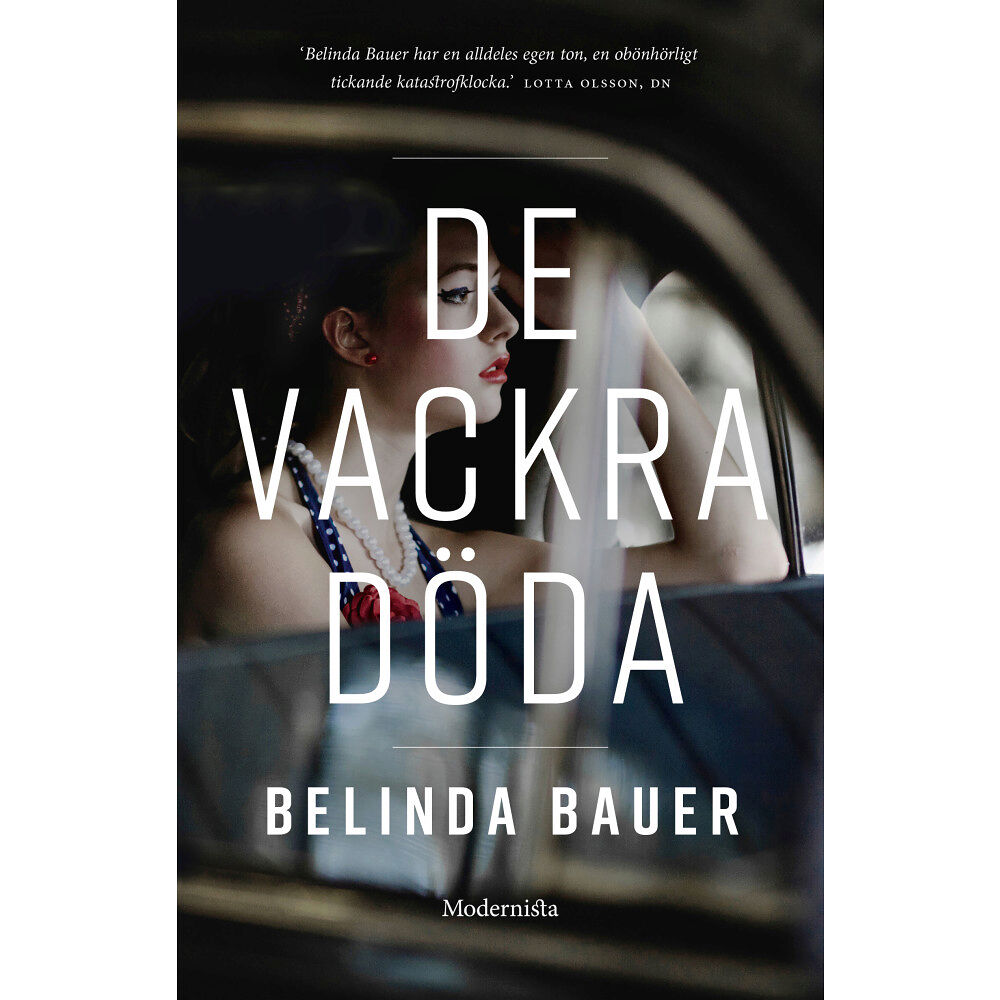 Belinda Bauer De vackra döda (inbunden)