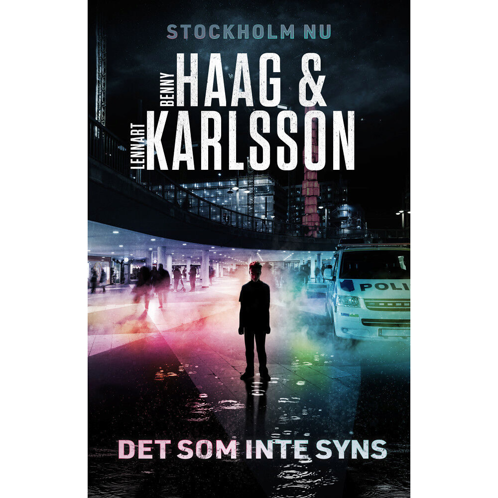 Benny Haag Det som inte syns (inbunden)