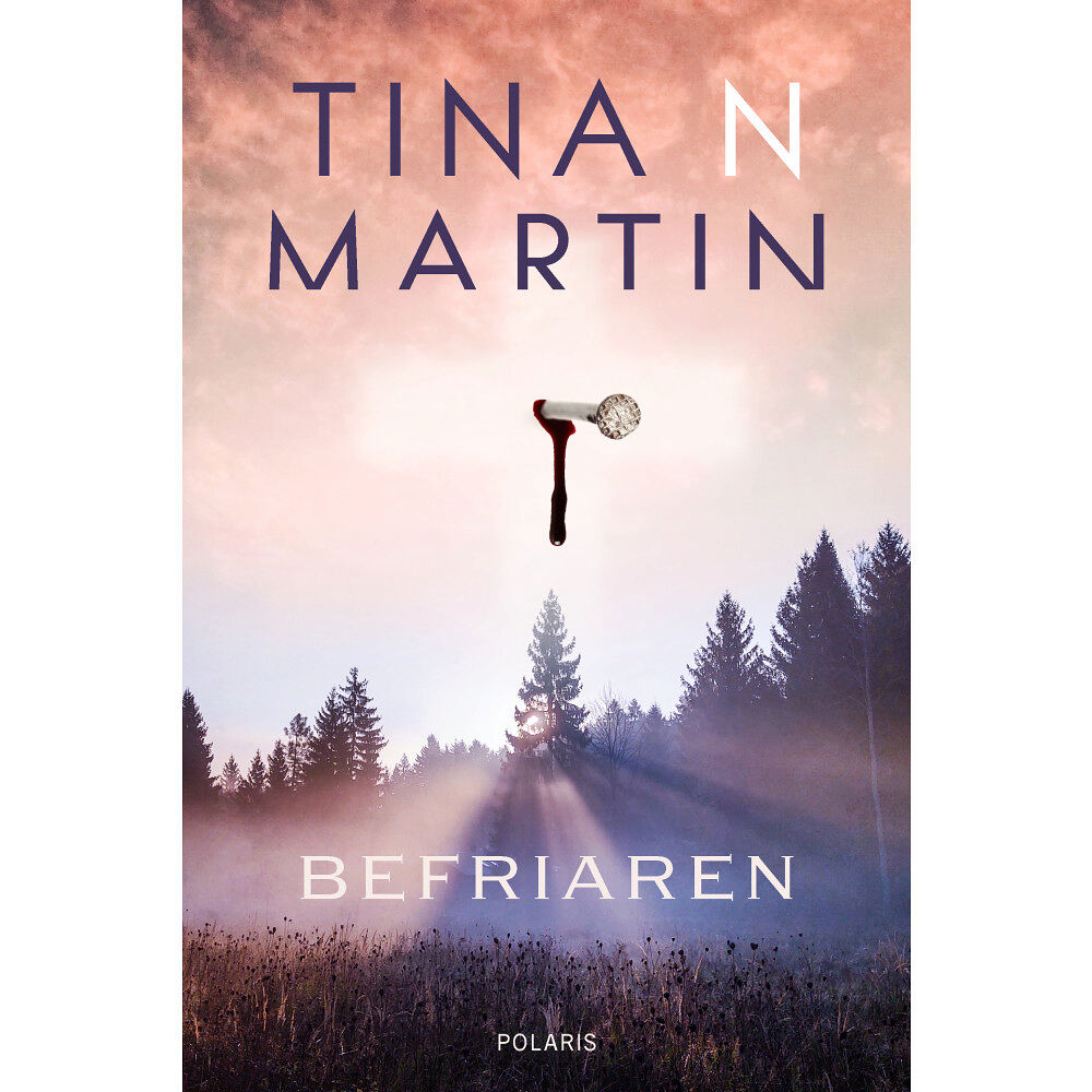 Tina N. Martin Befriaren (pocket)