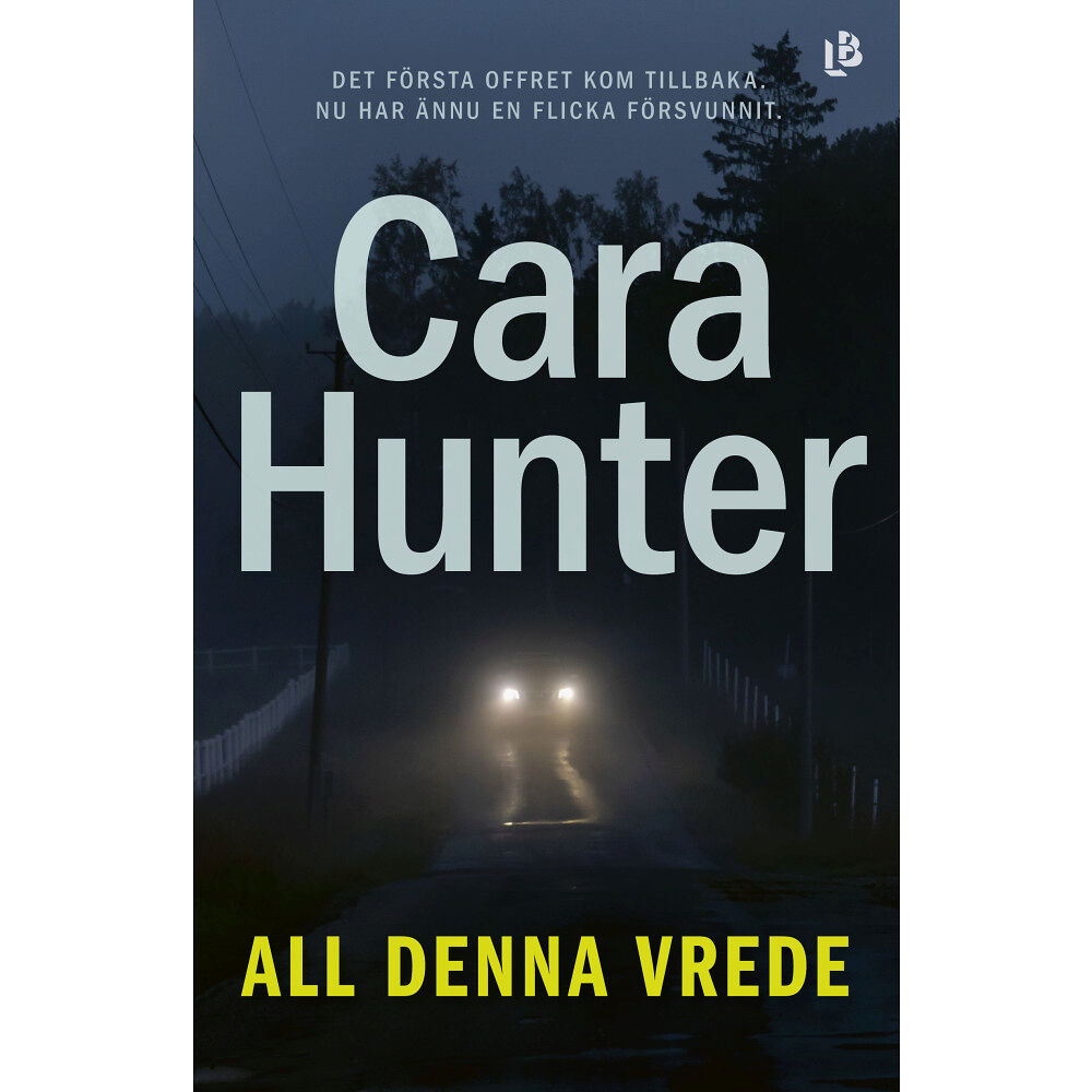 Cara Hunter All denna vrede (inbunden)