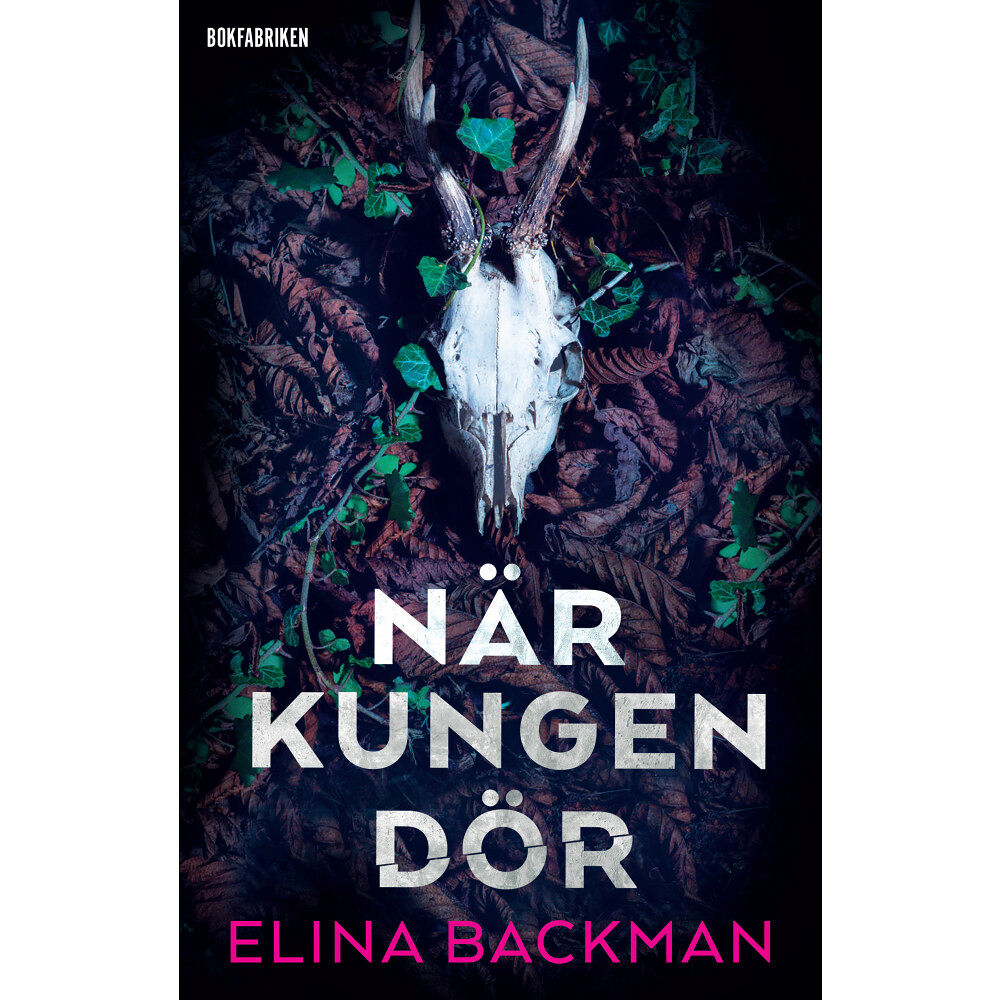 Elina Backman När kungen dör (inbunden)