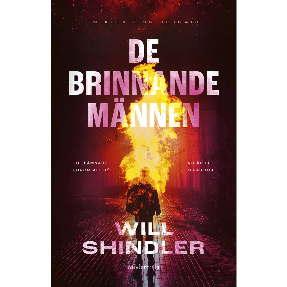 Will Shindler De brinnande männen (inbunden)