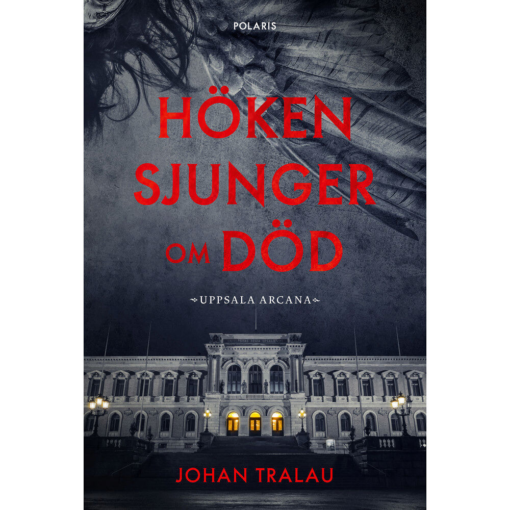 Johan Tralau Höken sjunger om död (inbunden)