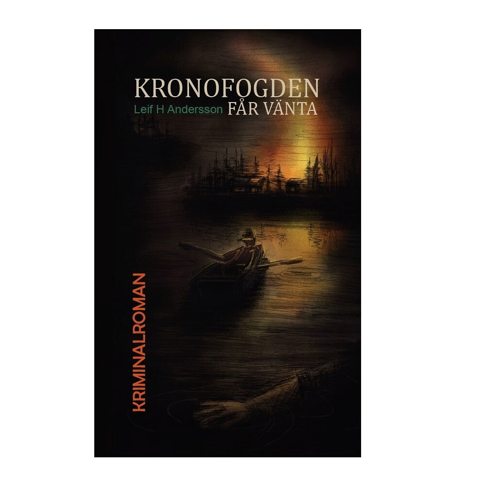 Leif H. Andersson Kronofogden får vänta (inbunden)