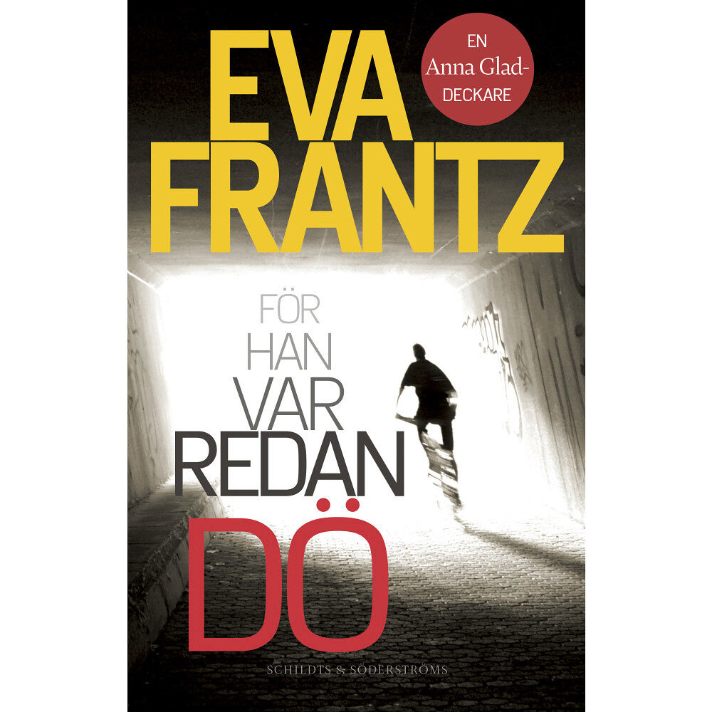 Eva Frantz För han var redan dö (inbunden)