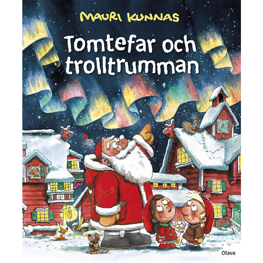 Mauri Kunnas Tomtefar och trolltrumman (inbunden)