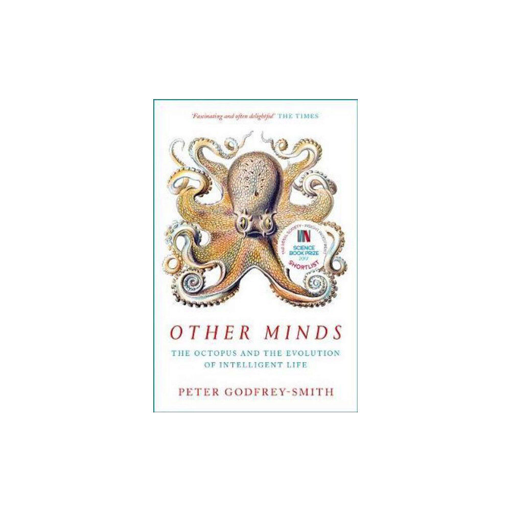 Peter Godfrey-Smith Other Minds: The Octopus and the Evolution of Intelligent Life (pocket, eng)