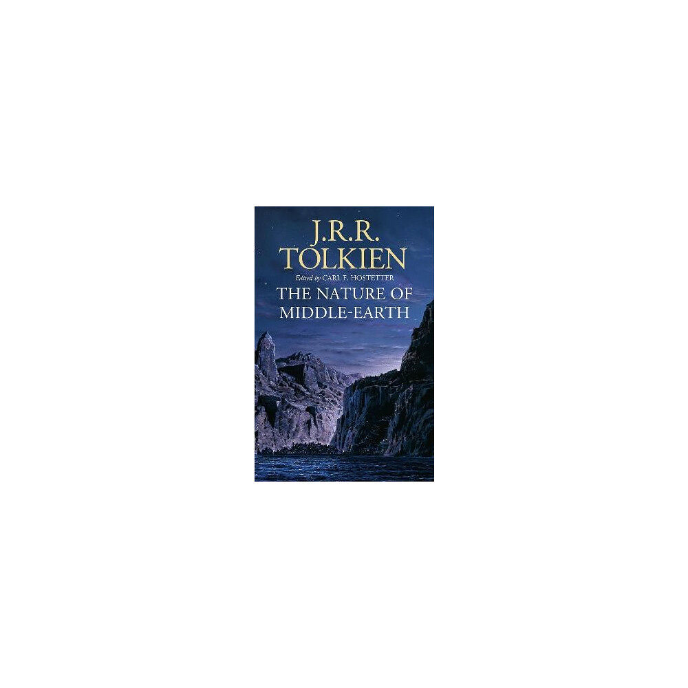 J. R. R. Tolkien The Nature of Middle-earth (häftad, eng)