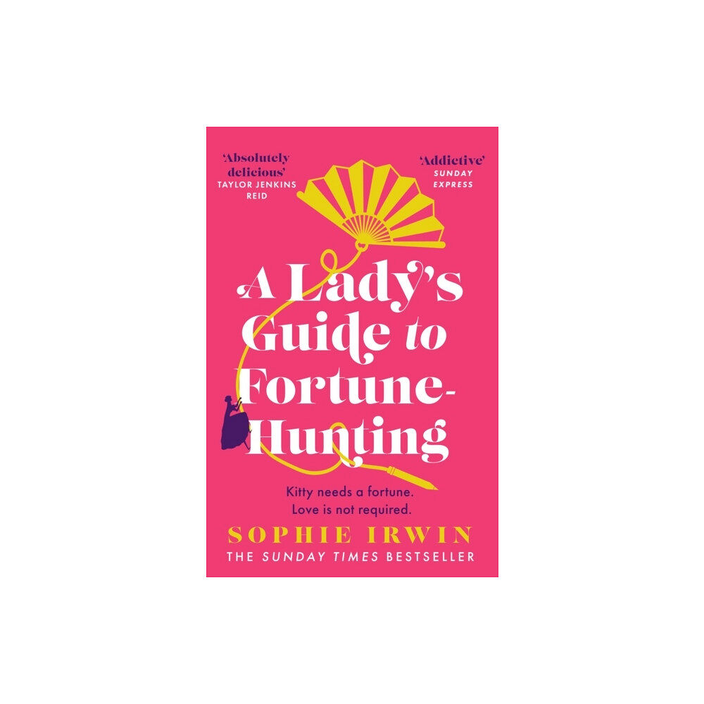 Sophie Irwin A Lady's Guide to Fortune-Hunting (pocket, eng)