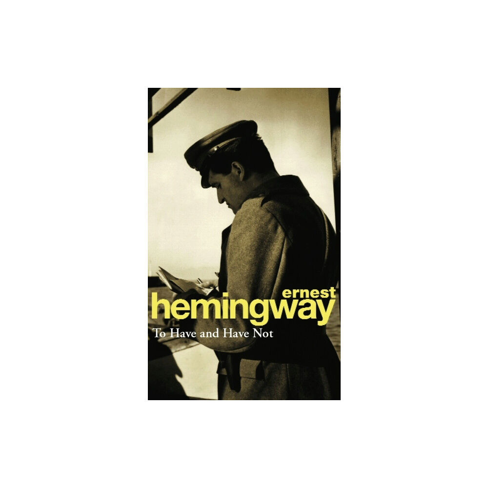 Ernest Hemingway To have and have not (pocket, eng)