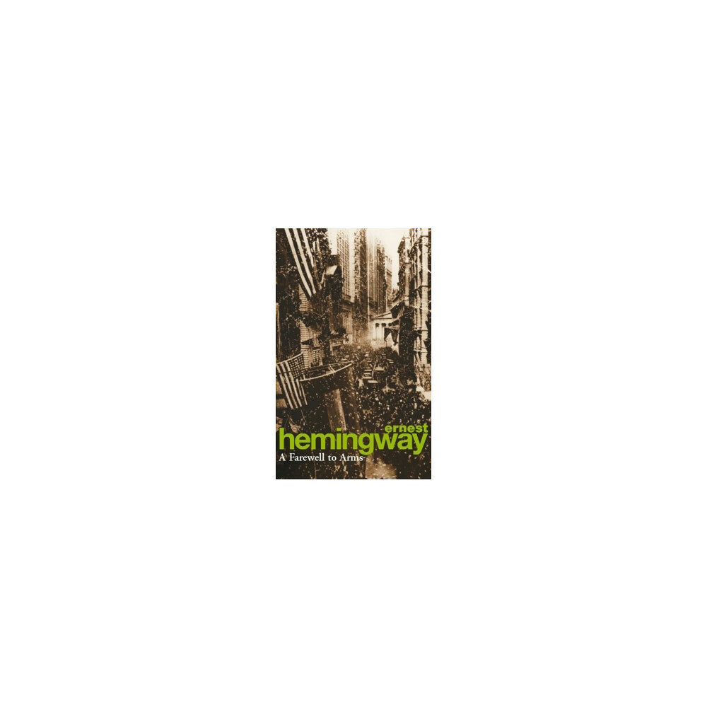 Ernest Hemingway A farewell to arms (pocket, eng)