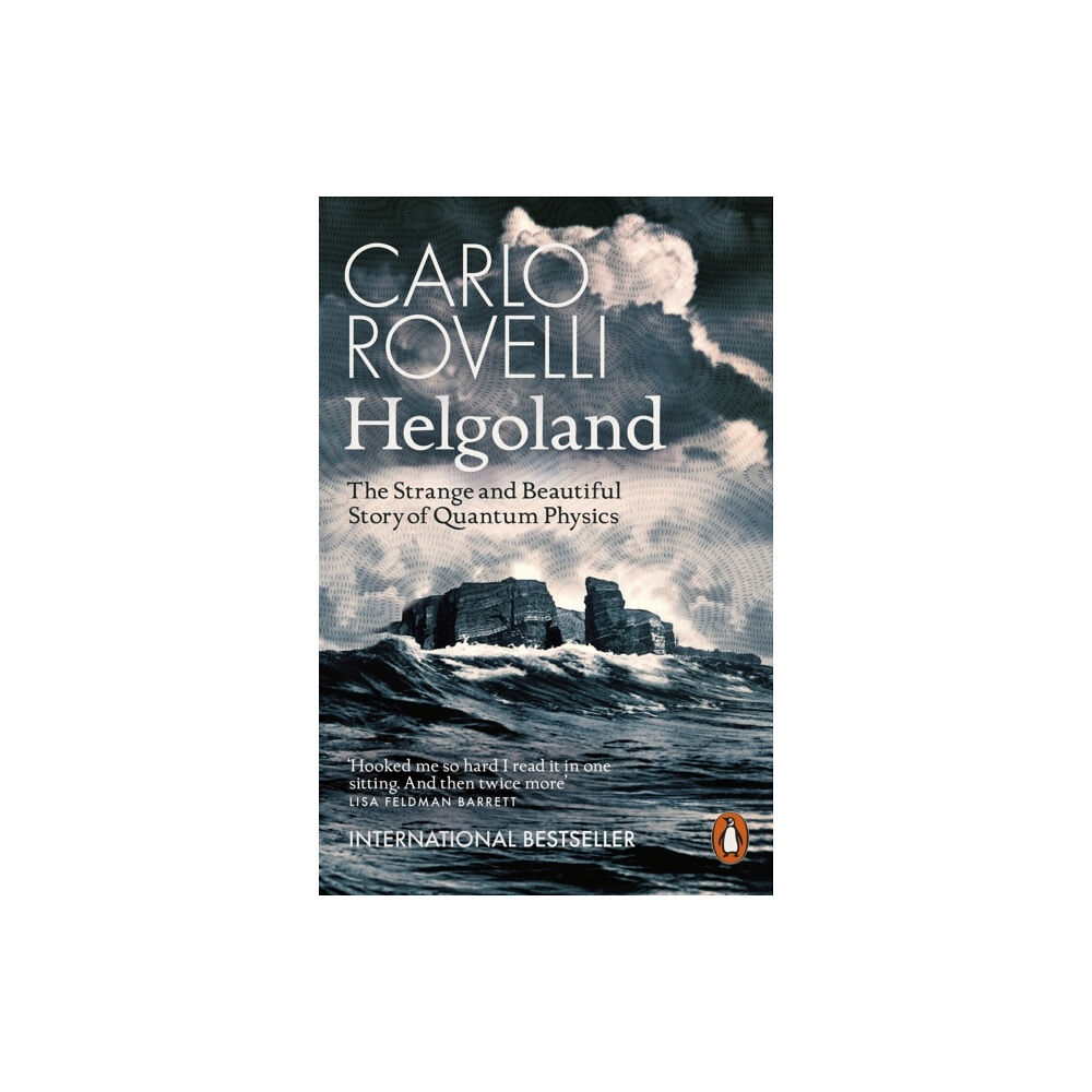 Carlo Rovelli Helgoland - The Strange and Beautiful Story of Quantum Physics (pocket, eng)