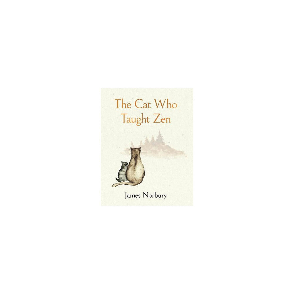 James Norbury The Cat Who Taught Zen (inbunden, eng)