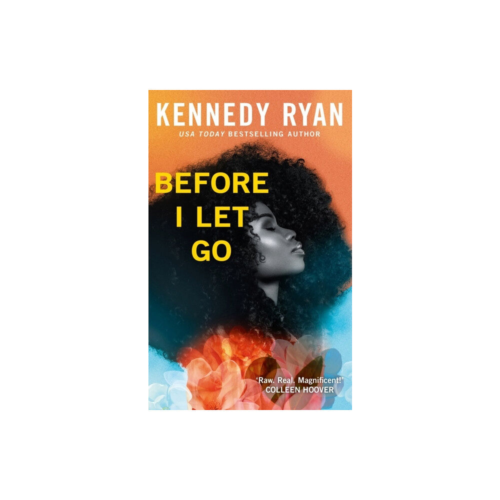 Kennedy Ryan Before I Let Go (pocket, eng)