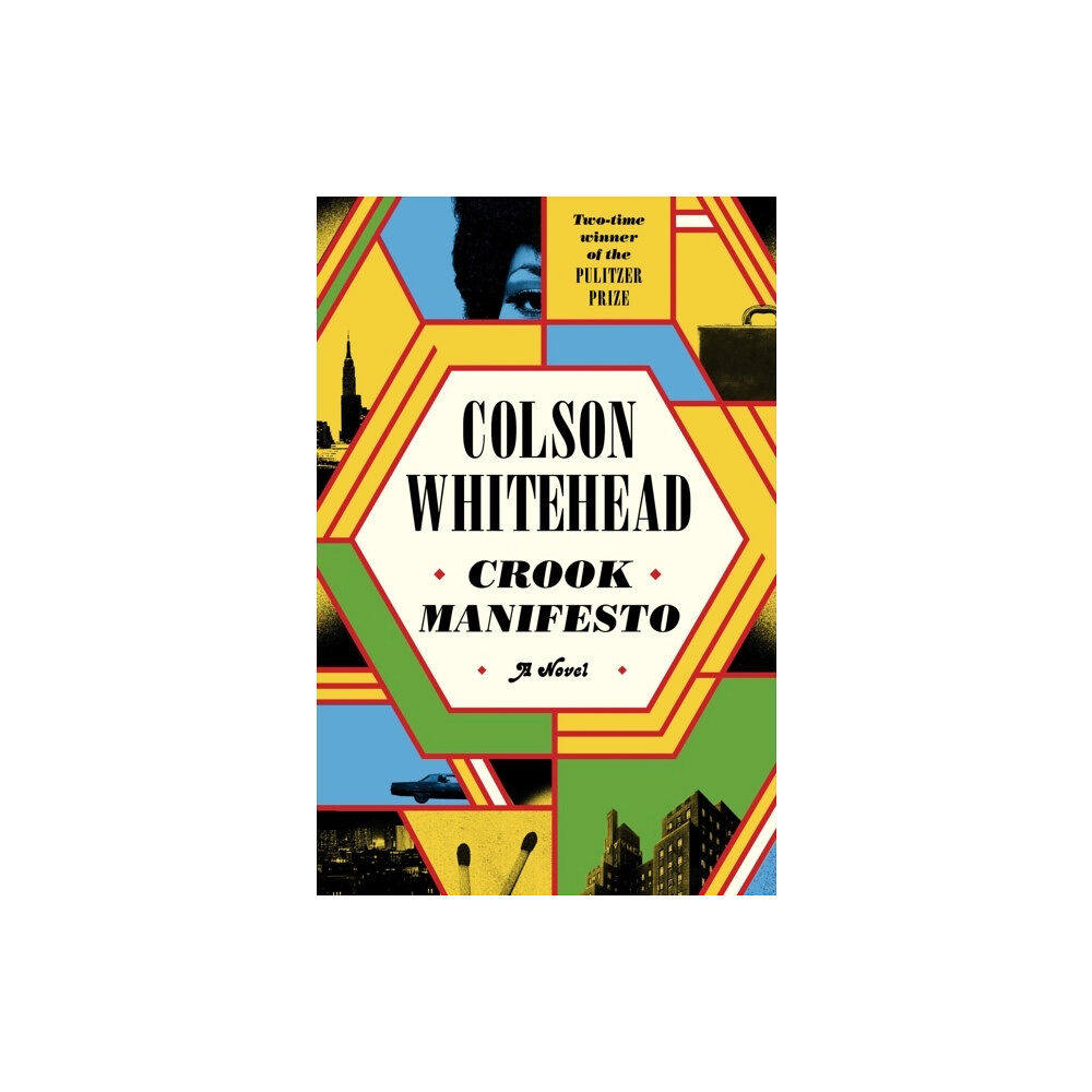 Colson Whitehead Crook Manifesto (häftad, eng)
