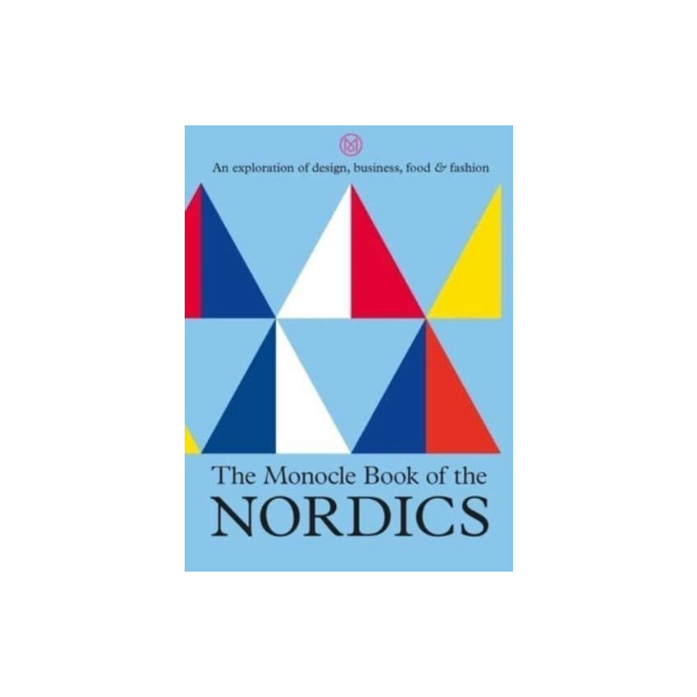 Thames & Hudson Ltd. Monocle Book of the Nordics and Beyond (inbunden, eng)