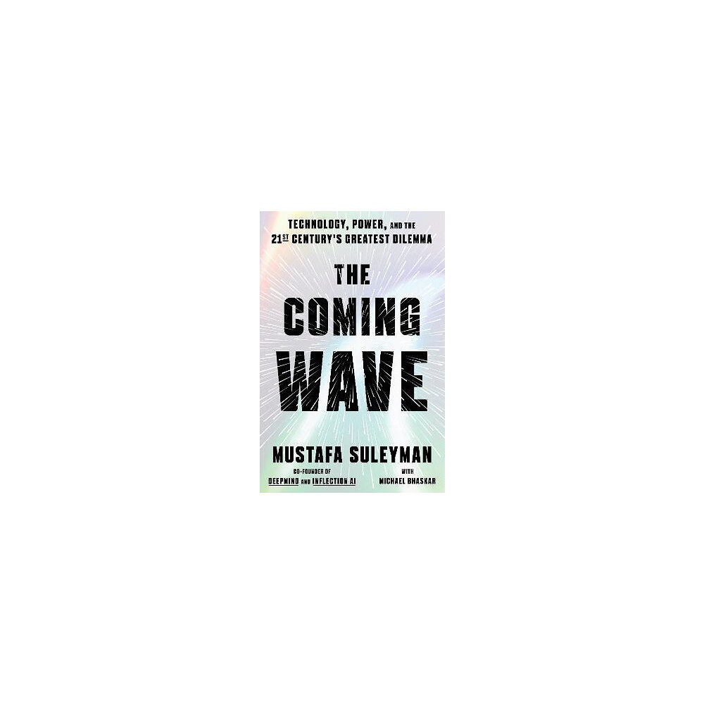 Mustafa Suleyman The Coming Wave (häftad, eng)