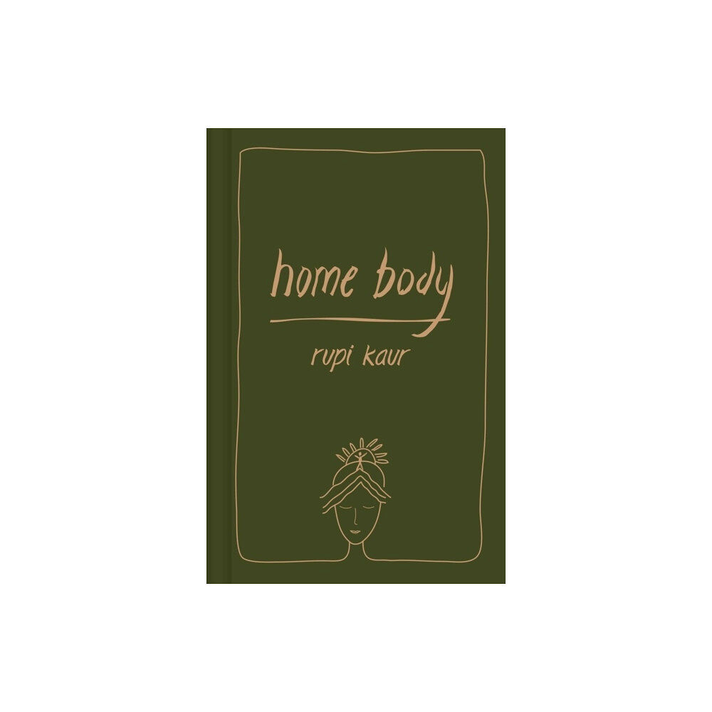 Rupi Kaur Home Body (inbunden, eng)