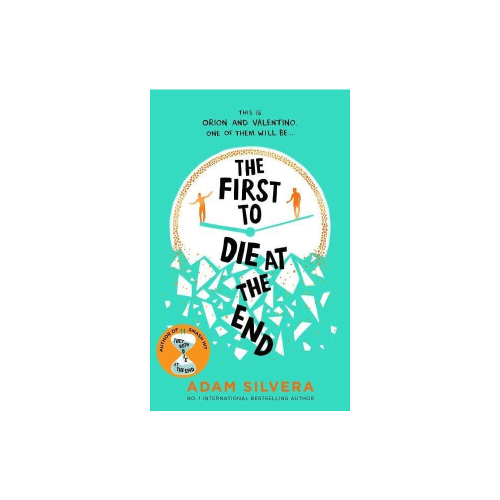 Adam Silvera First to Die at the End (häftad, eng)