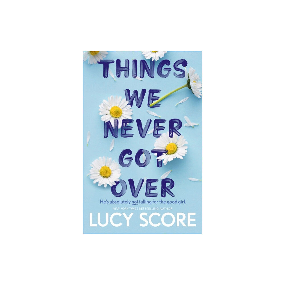 Lucy Score Things We Never Got Over (pocket, eng)