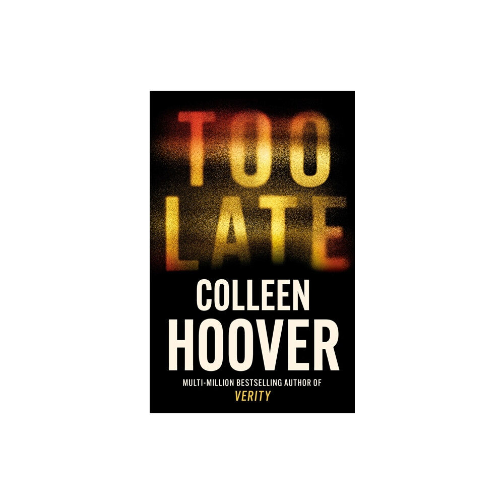 Colleen Hoover Too Late (pocket, eng)