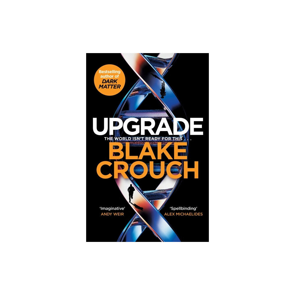 Blake Crouch Upgrade (häftad, eng)