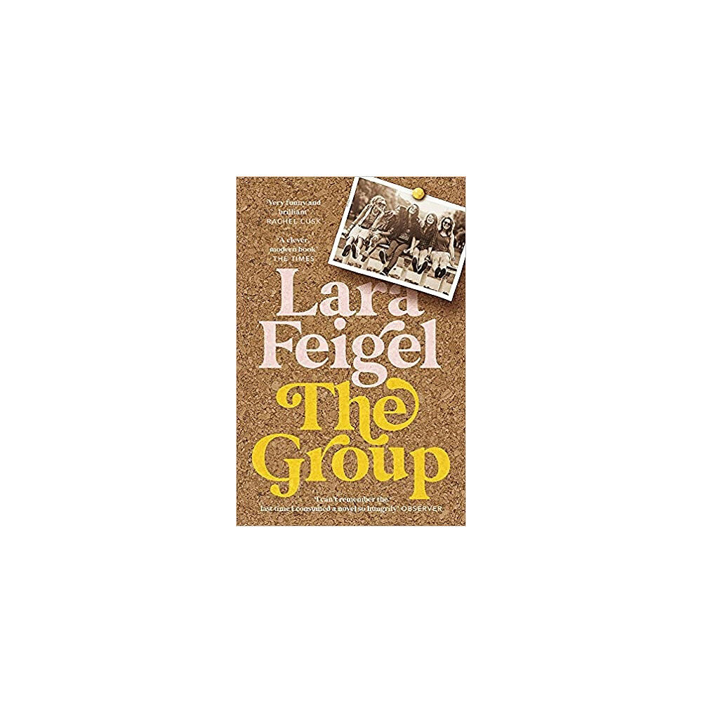 Lara Feigel The Group (pocket, eng)