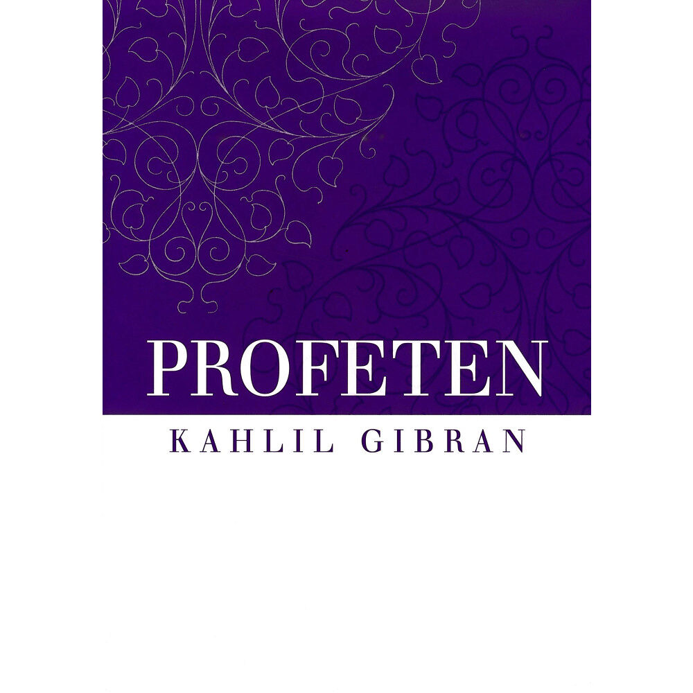 Kahlil Gibran Profeten (inbunden)