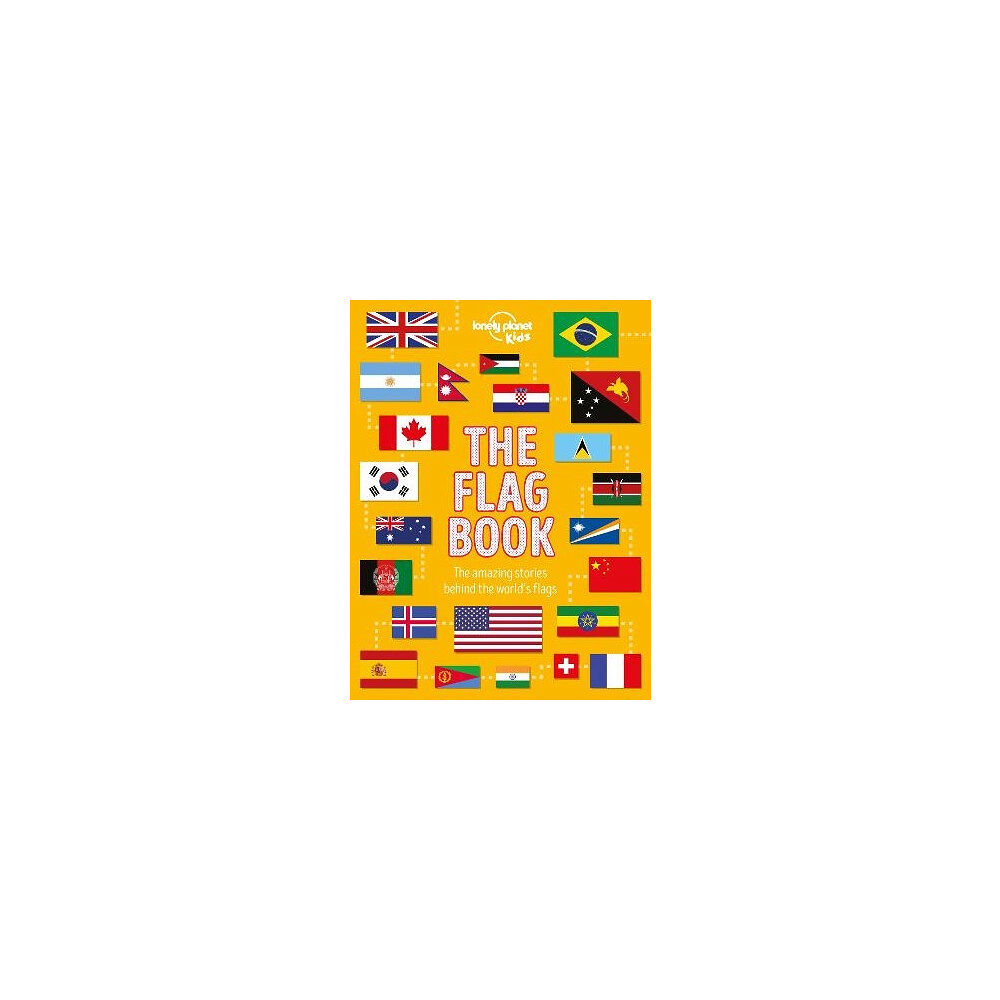 Moira Butterfield Lonely Planet Kids The Flag Book (inbunden, eng)