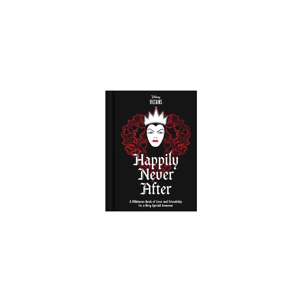 Disney Disney Villains Happily Never After (inbunden, eng)