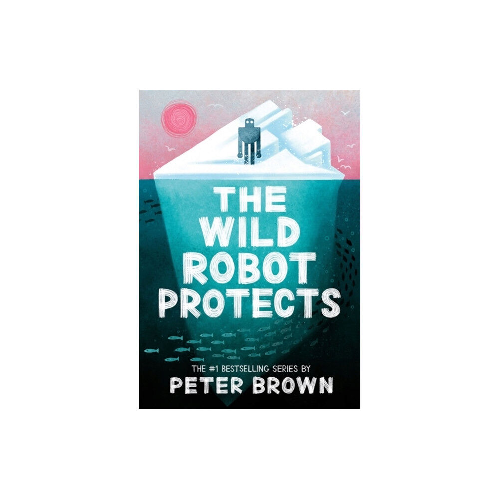 Peter Brown The Wild Robot Protects (The Wild Robot 3) (pocket, eng)