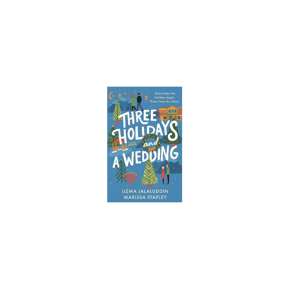 Uzma Jalaluddin Three Holidays and a Wedding (pocket, eng)