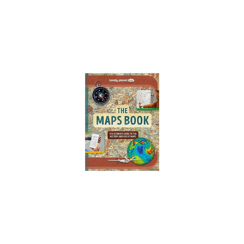 Lonely Planet Lonely Planet Kids The Maps Book (inbunden, eng)