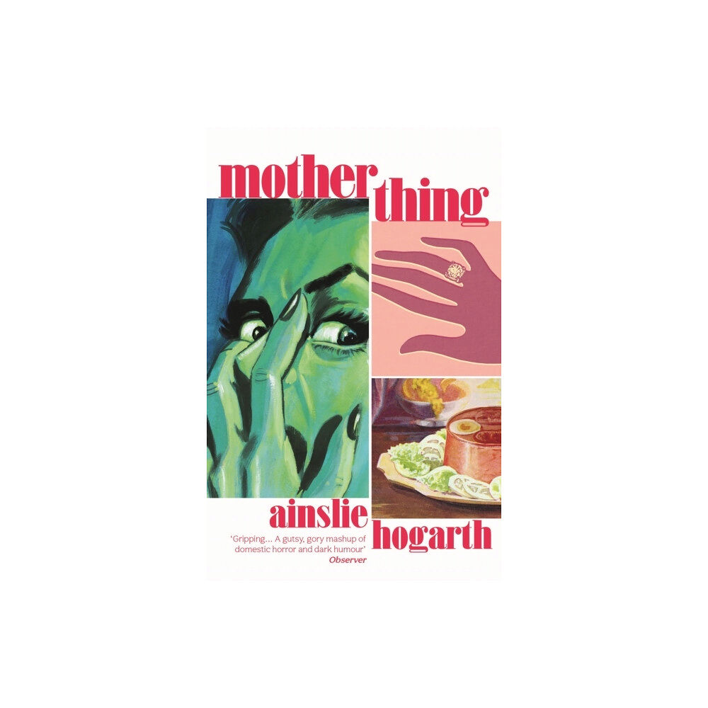 Ainslie Hogarth Motherthing (pocket, eng)