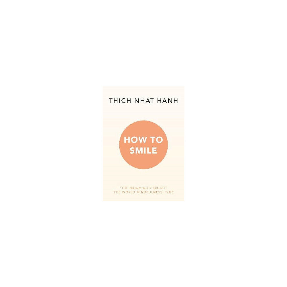 Thich Nhat Hanh How to Smile (pocket, eng)