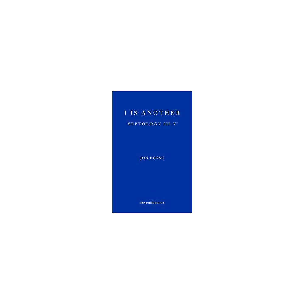 Jon Fosse I is Another (pocket, eng)