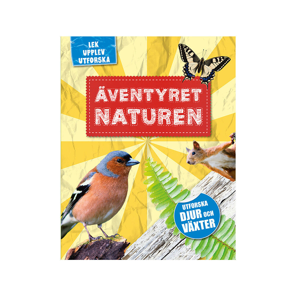 Marcus Würmli Äventyret naturen : lek, upplev & utforska (inbunden)