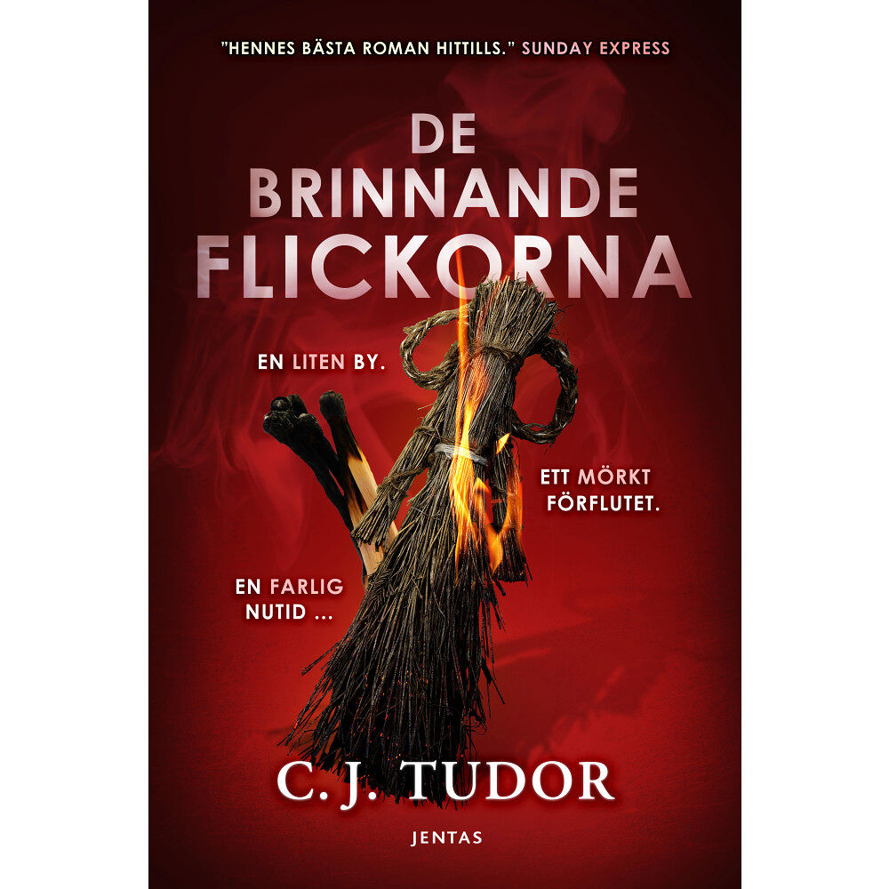 C. J. Tudor De brinnande flickorna (bok, danskt band)