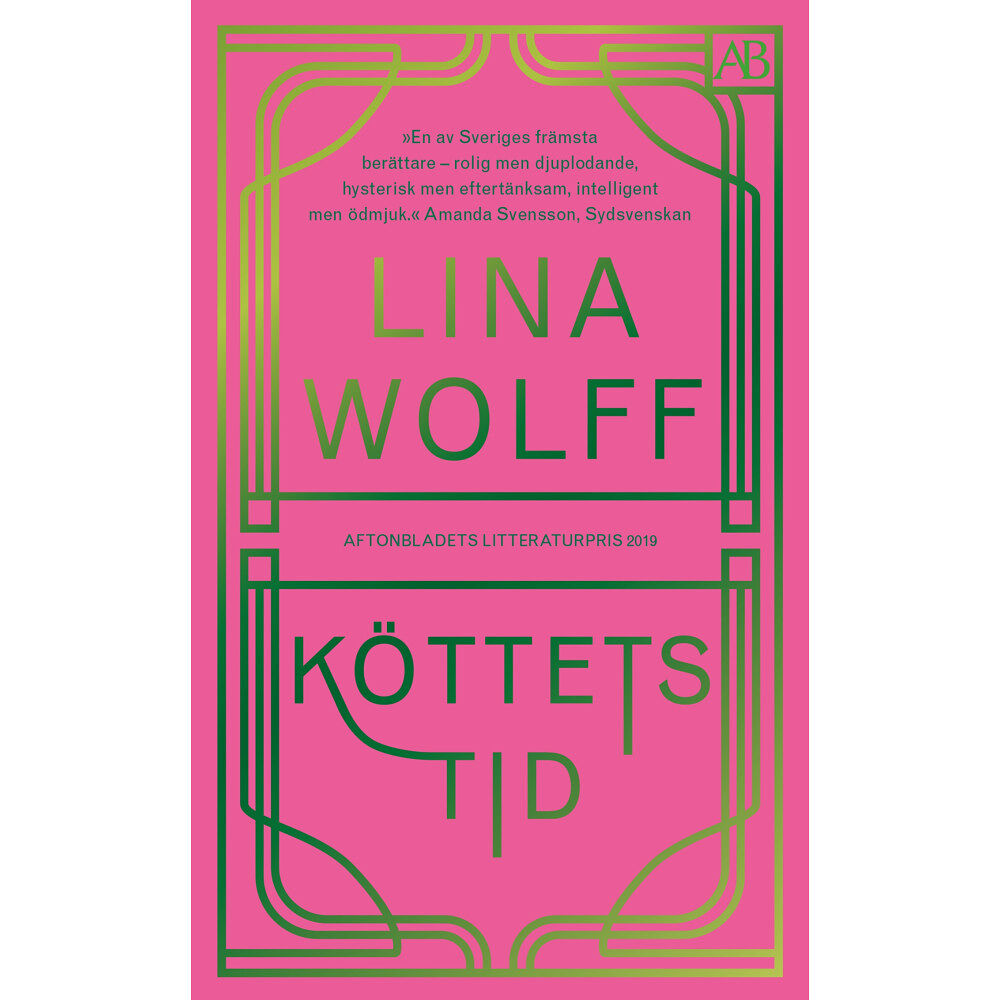 Lina Wolff Köttets tid (pocket)