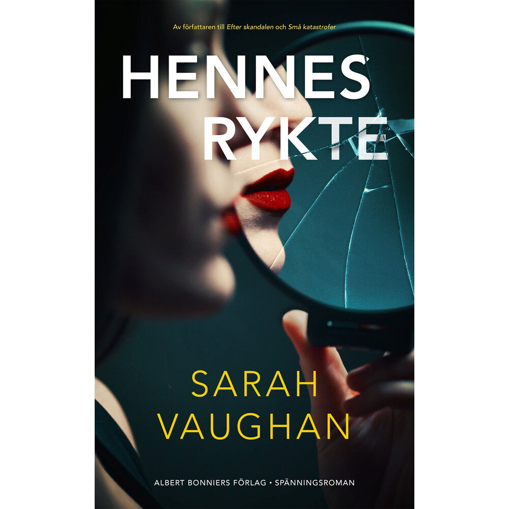 Sarah Vaughan Hennes rykte (inbunden)