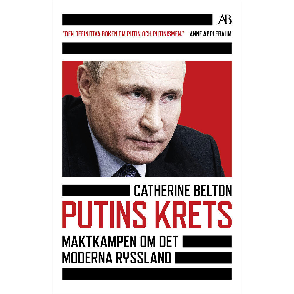 Catherine Belton Putins krets : maktkamp om det moderna Ryssland (bok, storpocket)