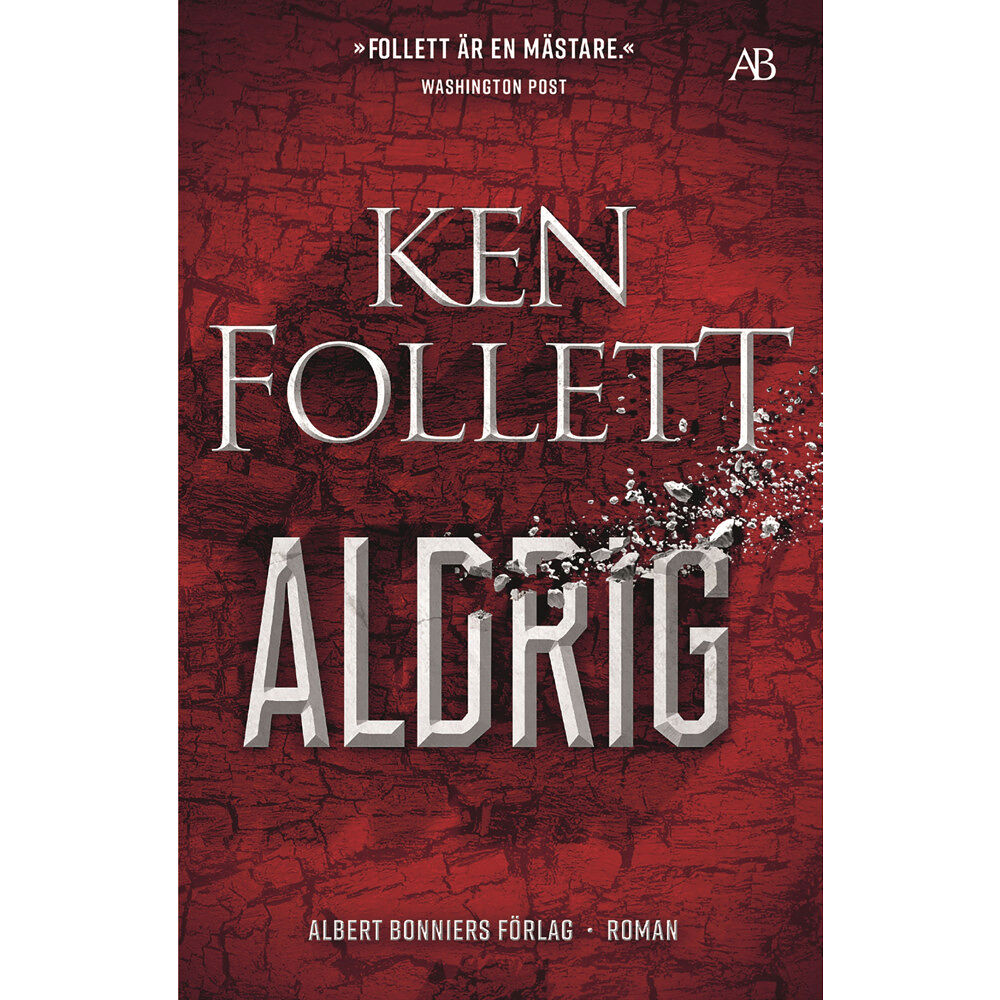 Ken Follett Aldrig (bok, storpocket)