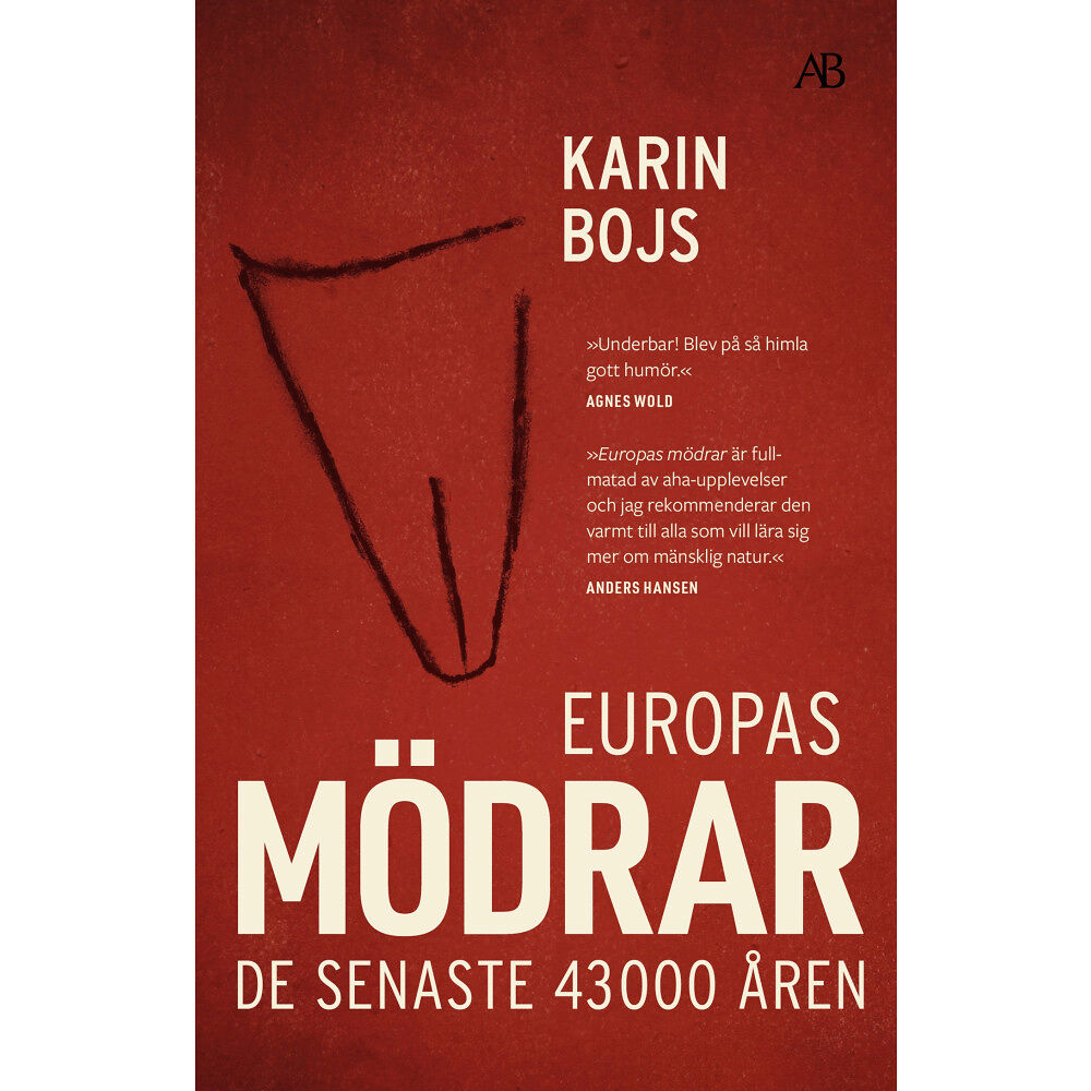 Karin Bojs Europas mödrar : de senaste 43 000 åren (bok, storpocket)